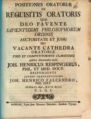 Positiones oratoriae de requisitis oratoris