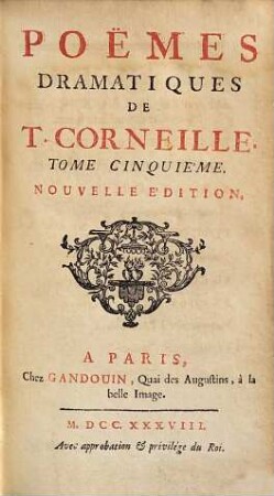 Pöemes Dramatiques De T. Corneille, 5