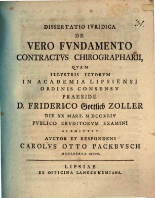 Diss. iur. de vero fundamento contractus chirographarii