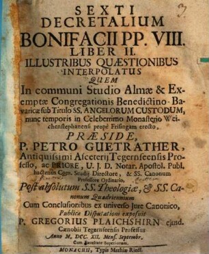 Sexti Decretalium Bonifacii PP. VIII. liber II. illustribus quaestionibus interpolatus