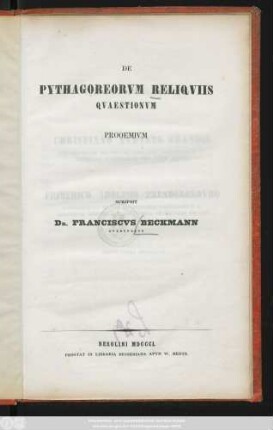 De Pythagoreorvm Reliqviis Quaestionvm Prooemivm