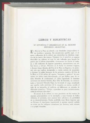 Libros y bibliotecas : Su influencia y desarrollo en el proceso histórico argentino