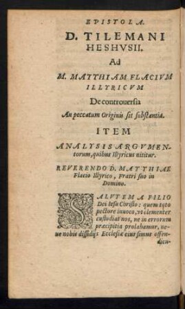 Epistola. D. Tilemani Heshusii. Ad M. Matthiam Flacium Illyricum De controversia An peccatum Originis sit substantia.