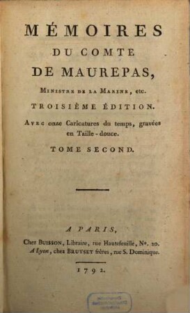 Mémoires du Comte de Maurepas : [rédigés par M. Salé]. 2