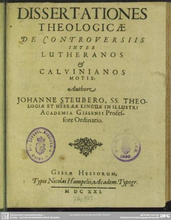 Dissertationes theologicæ de controversiis inter Lutheranos & Calvinianos motis