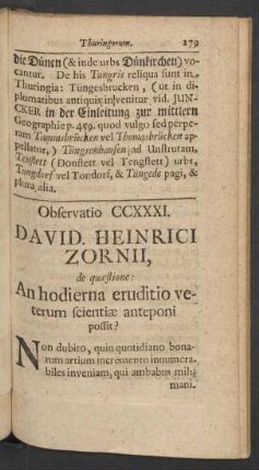 Observatio CCXXXI. David. Heinrich Zornii, de quaestione: An hodierna eruditio veterum scientiae anteponi possit?