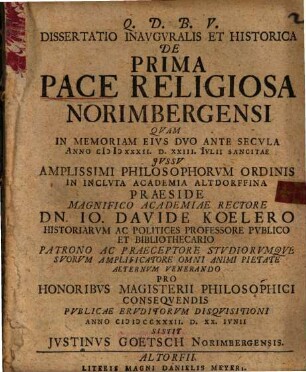 Dissertatio Inavgvralis Et Historica De Prima Pace Religiosa Norimbergensi