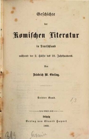 Geschichte der komischen Literatur in Deutschland seit der Mitte des 18. Jahrhunderts. 3