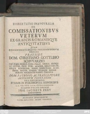 Dissertatio Inavgvralis De Comissationibvs Vetervm : Ex Graecis Romanisqve Antiqvitatibvs