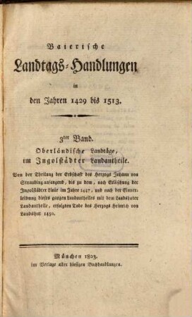 Baierische Landtags-Handlungen in den Jahren 1429 bis 1513. 3, Oberländische Landtäge, im Ingolstädter Landantheile (1429 - 1450)
