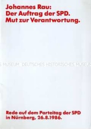 Dokumentation der SPD mit der Rede von Johannes Rau auf dem Nürnberger Parteitag 1986
