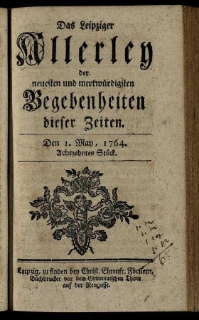 Den 1. May, 1764. Achtzehntes Stück.