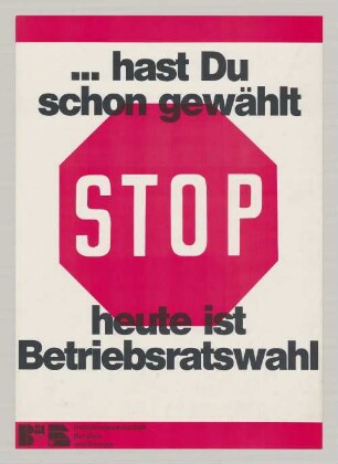 "STOP ... Hast Du schon gewählt"