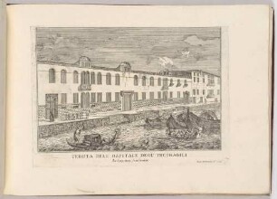Veduta dell’Ospitale degl'Incurabili (Das Ospedale degli Incurabili in Venedig, Bl. 34 der Folge "Le Fabriche, e Vedute di Venetia")