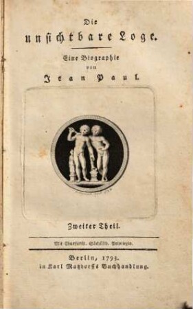 Die unsichtbare Loge : Eine Biographie, Zweiter Theiil