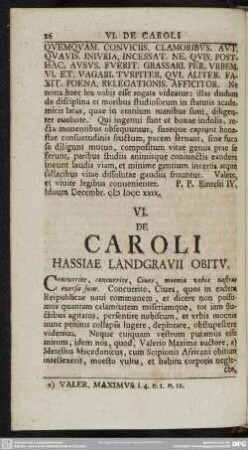 VI. De Caroli Hassiae Landgrauii obitu
