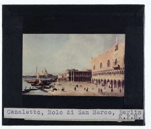Canaletto, Der Molo vor dem Dogenpalast in Venedig (Berlin GG 1652)