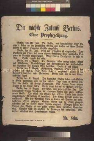 Die nächste Zukunft Berlins. Eine Prophezeihung von Mn. Sohn.; undatiert