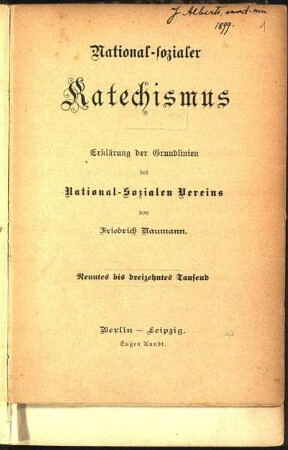 National-sozialer Katechismus : Erklärung der Grundlinien des National-Sozialen Vereins