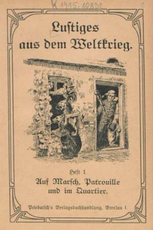 Heft 1: Auf Marsch, Patrouille und im Quartier