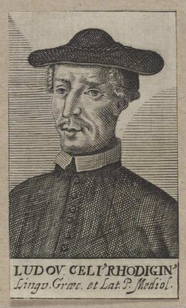 Bildnis des Ludovicus Celivs Rhodiginvs