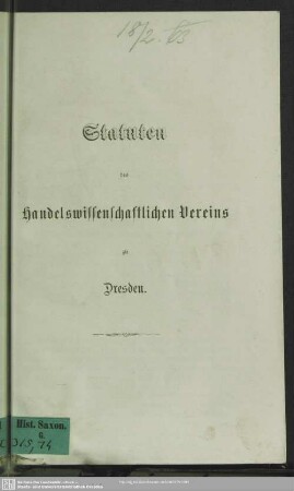 Statuten des Handelswissenschaftlichen Vereins zu Dresden : [Dresden, den Jannuar 1863]