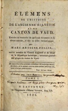 Élémens de l'histoire de l'ancienne Helvétie et du Canton de Vaud. 1