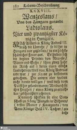 XXXVIII. Wenzeslaus, Von den Hungarn genandt Ladislaus. Vier und zwanzigster König der Hungarn