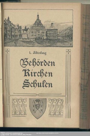 1. Abteilung. Behördenverzeichnis : 1. Abteilung. Behörden, Kirchen, Schulen