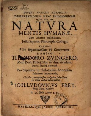 Dissertationem Hanc Philosophicam Qvae Est De Natvra Mentis Humanae : Cum Annexis miscellaneis