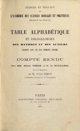 Séances et travaux de l'Académie des Sciences Morales et Politiques. [130,a]