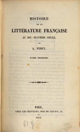 Histoire de la littérature française au dix-huitième siècle. 1