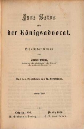 Jane Seton oder der Königsadvocat : historischer Roman, 2