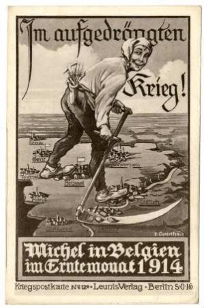 Kriegspostkarte Nr. 12a: Im aufgedrängten Krieg! Michel in Belgien ... (mit Zensurvermerk, verboten)