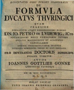 Dissertatio Ivris Pvblici Inavgvralis De Formvla Dvcatvs Thvringici