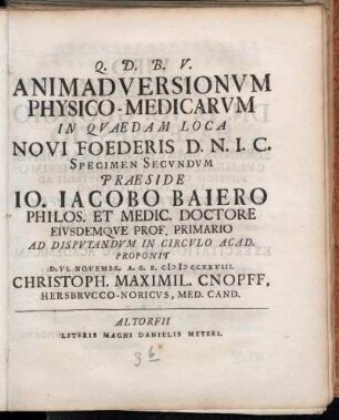 Animadversionvm Physico-Medicarvm In Qvaedam Loca Novi Foederis D. N. I. C. Specimen Secvndvm