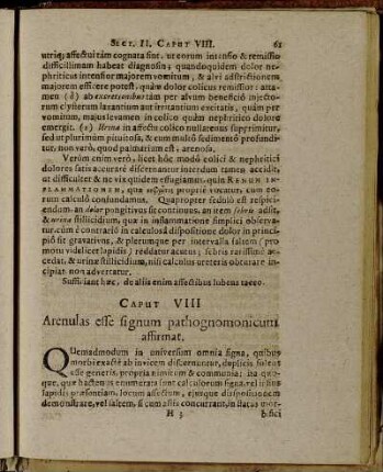 Caput VIII Arenulas esse signum pathognomonicum affirmat.