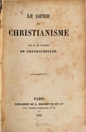 Le génie du christianisme par le Vicomte de Chateaubriand