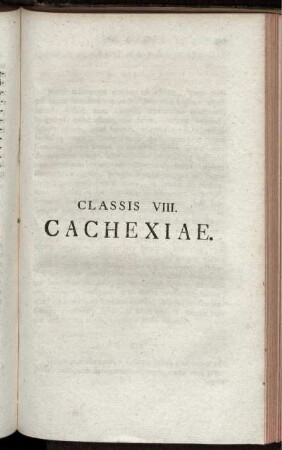 Classis VIII. Cachexiae.