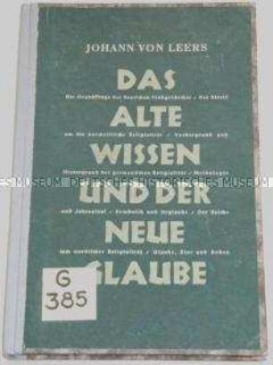 Propagandaschrift "Das alte Wissen und der neue Glaube" von Johannes Leers