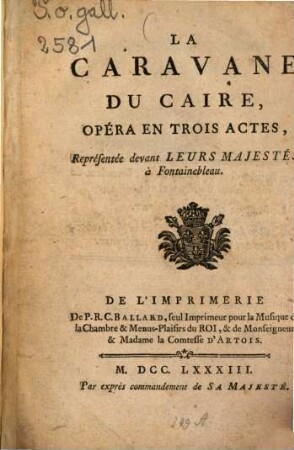 La caravane du Caire : opéra en trois actes