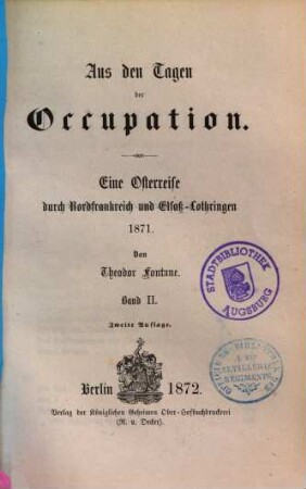 Aus den Tagen der Occupation : Eine Osterreise durch Nordfrankreich und Elsaß-Lothringen 1871, 2