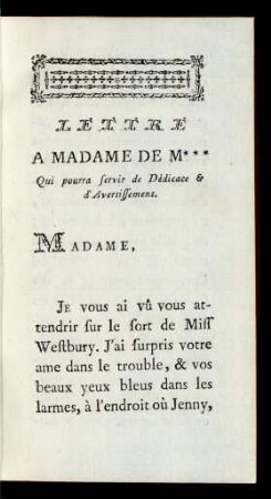 Lettre A Madame De M*** Qui pourra servir de Dédicace & d'Avertissement.