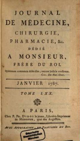 Journal de médecine, chirurgie, pharmacie. 70. 1787