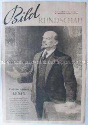 Illustrierte Beilage der "Täglichen Rundschau" über Wladimir Iljitsch Lenin