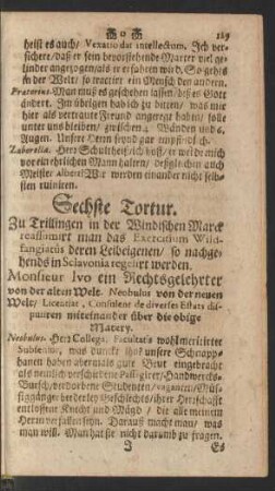 Sechste Tortur.