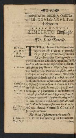Disputatio Decima Quinta ad Lib. XXVI. & XXVII. Pandectarum. Respondente Zimberto Amsingk/ Hamburg.