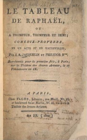 Le tableau de Raphaël ou à trompeur, trompeur et demi : Comédie proverbe, en un acte et en vaudevilles