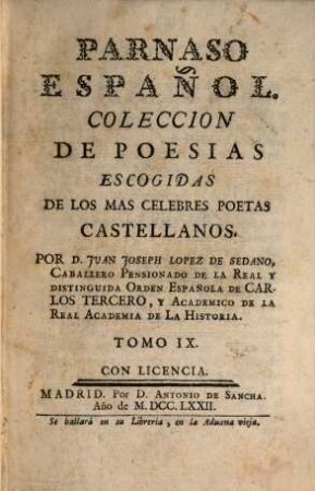 Parnaso Español : Coleccion De Poesias Escogidas De Los Mas Célebres Poetas Castellanos. 9