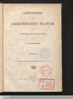 1: Geschichte der griechischen Plastik : für Künstler und Kunstfreunde